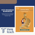 Think Teach P/4 Grammar MCQ Workbook cover shown on a blue and white promotional graphic. The workbook cover is orange with a cartoon child climbing stairs toward a trophy, and the left side includes the text 'P/4 Grammar Workbook' and the Think Teach logo.