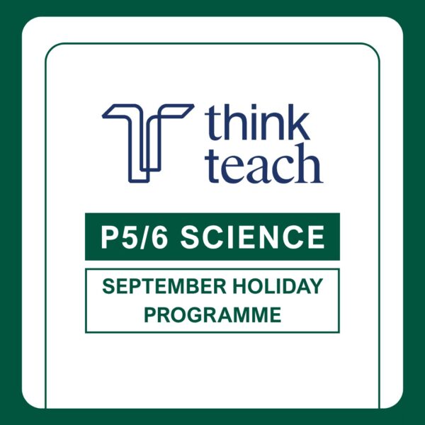 P5/6 Science September Holiday Programme