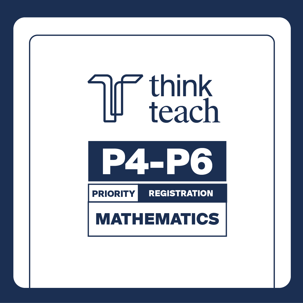 AY2027 Priority Enrolment: P3-P6 Mathematics